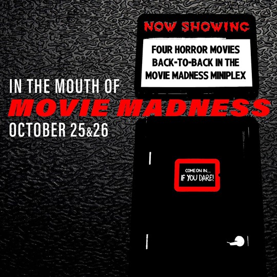 In the Mouth of Movie Madness