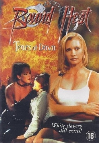 Bound Heat: Tears At Dawn (DVD-R) Poster