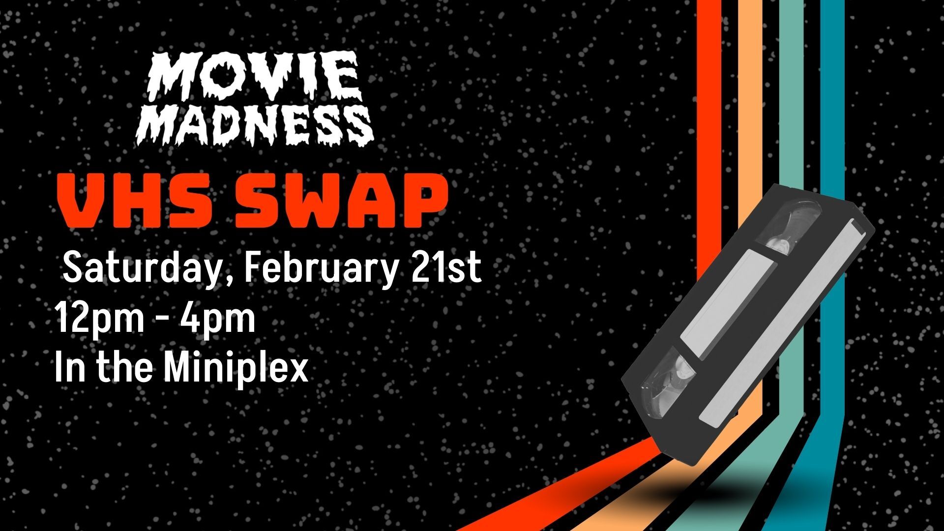 VHS Swap – Feb. 21, 2026